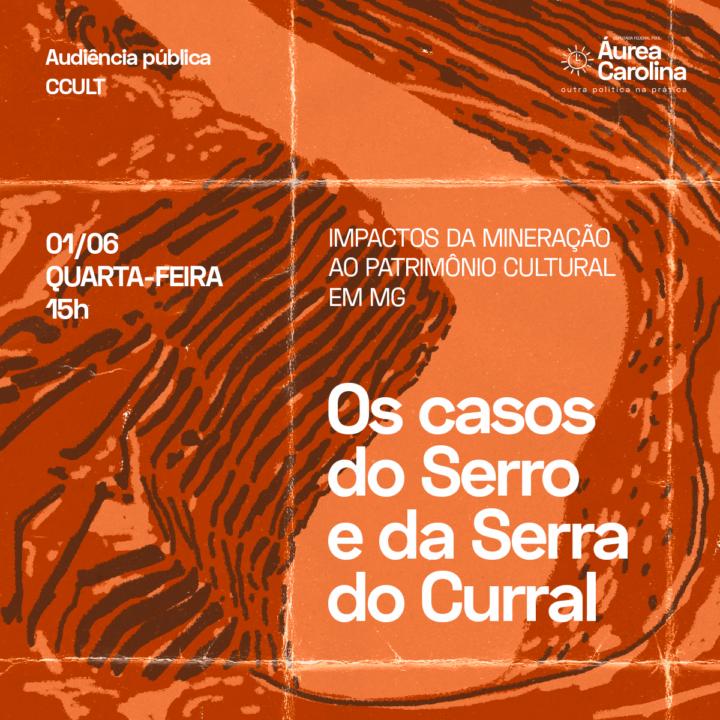 CCult realiza audiência pública “Impactos da mineração para o Patrimônio Cultural”